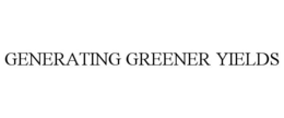 GENERATING GREENER YIELDS trademark