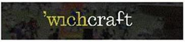 'WICHCRAFT trademark