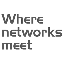 WHERE NETWORKS MEET trademark