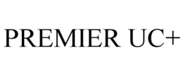 PREMIER UC+ trademark