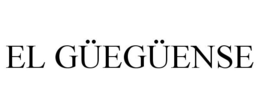 EL GÜEGÜENSE trademark