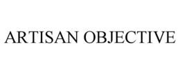 ARTISAN OBJECTIVE trademark