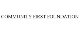 COMMUNITY FIRST FOUNDATION trademark