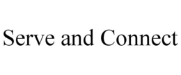 SERVE AND CONNECT trademark