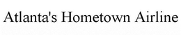 ATLANTA'S HOMETOWN AIRLINE trademark