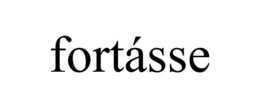 FORTÁSSE trademark