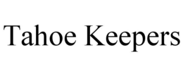 TAHOE KEEPERS trademark