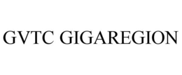 GVTC GIGAREGION trademark