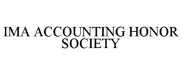 IMA ACCOUNTING HONOR SOCIETY trademark