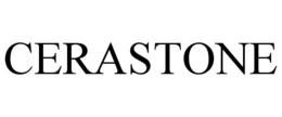 CERASTONE trademark