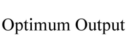OPTIMUM OUTPUT trademark