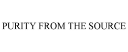 PURITY FROM THE SOURCE trademark