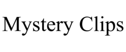 MYSTERY CLIPS trademark