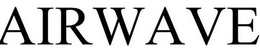 AIRWAVE trademark