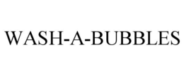 WASH-A-BUBBLES trademark