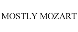 MOSTLY MOZART trademark