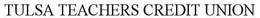 TULSA TEACHERS CREDIT UNION trademark