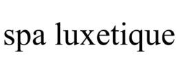 SPA LUXETIQUE trademark