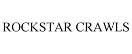 ROCKSTAR CRAWLS trademark