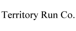 TERRITORY RUN CO. trademark