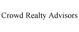 CROWD REALTY ADVISORS trademark