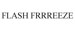 FLASH FRRREEZE trademark