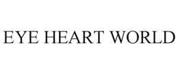 EYE HEART WORLD trademark