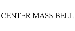CENTER MASS BELL trademark