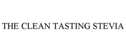 THE CLEAN TASTING STEVIA trademark