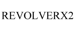 REVOLVERX2 trademark
