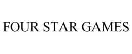 FOUR STAR GAMES trademark