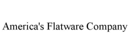AMERICA'S FLATWARE COMPANY trademark