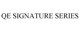 QE SIGNATURE SERIES trademark