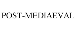 POST-MEDIAEVAL trademark
