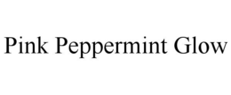 PINK PEPPERMINT GLOW trademark