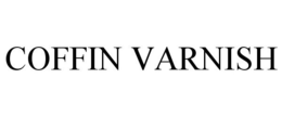COFFIN VARNISH trademark