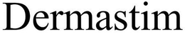 DERMASTIM trademark
