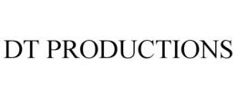 DT PRODUCTIONS trademark