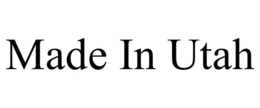 MADE IN UTAH trademark