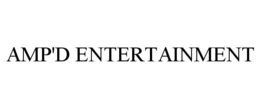 AMP'D ENTERTAINMENT trademark