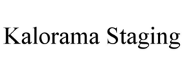 KALORAMA STAGING trademark