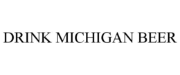 DRINK MICHIGAN BEER trademark
