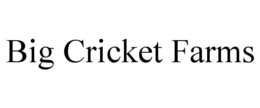 BIG CRICKET FARMS trademark