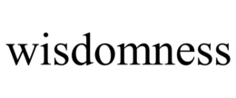 WISDOMNESS trademark