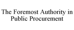 THE FOREMOST AUTHORITY IN PUBLIC PROCUREMENT trademark