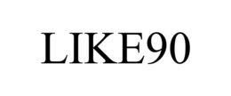 LIKE90 trademark