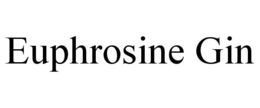 EUPHROSINE GIN trademark
