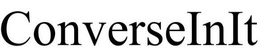 CONVERSEINIT trademark