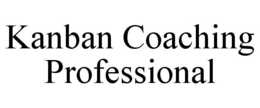 KANBAN COACHING PROFESSIONAL trademark