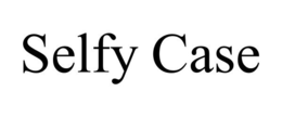 SELFY CASE trademark